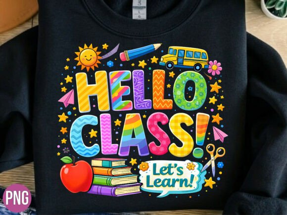 Hello Class Back to School Teacher PNG