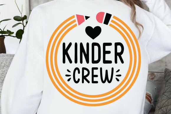Kinder Crew SVG and Back to School SVG: A Practical Guide for Your Next Creative Project